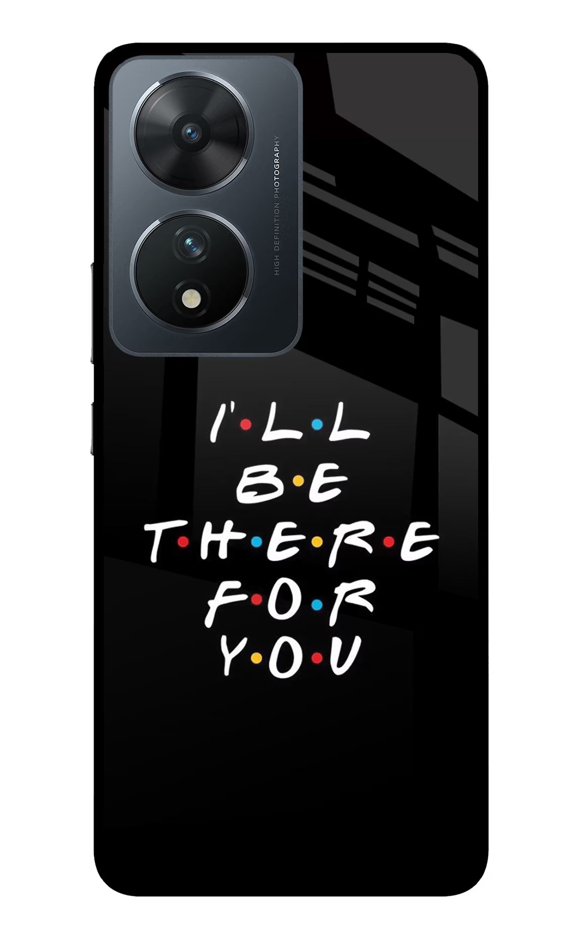 I'll Be There For You Vivo T2 5G Glass Case