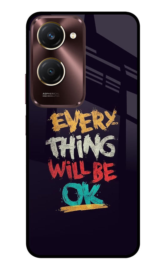 Everything Will Be Ok Vivo Y28s 5G Glass Case