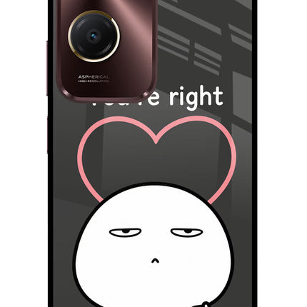 You're Right Vivo Y28s 5G Glass Case