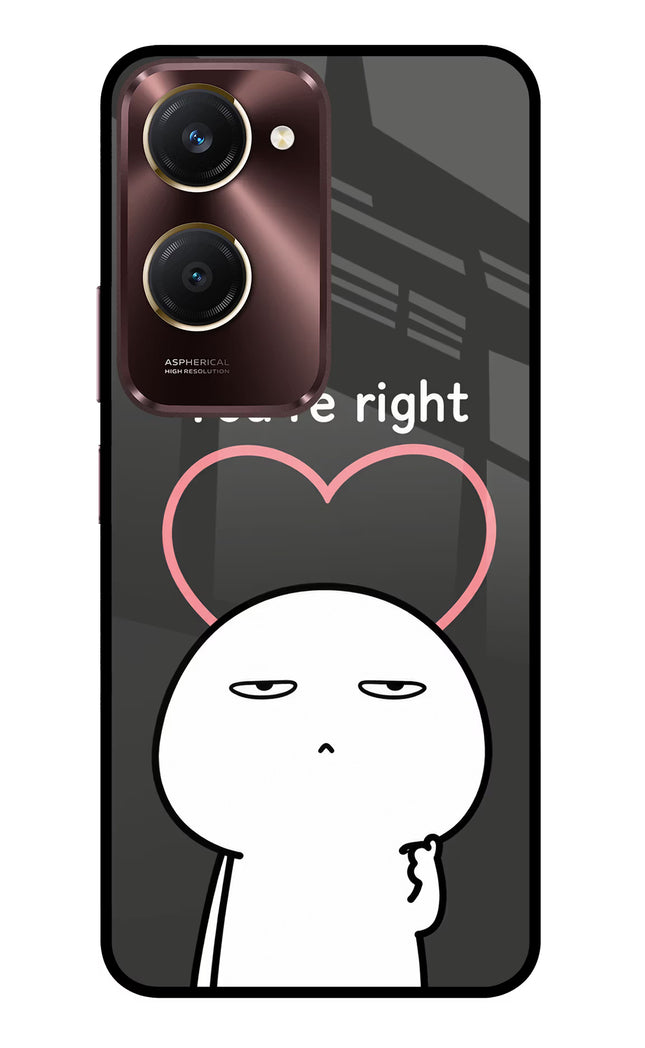You're Right Vivo Y28s 5G Glass Case
