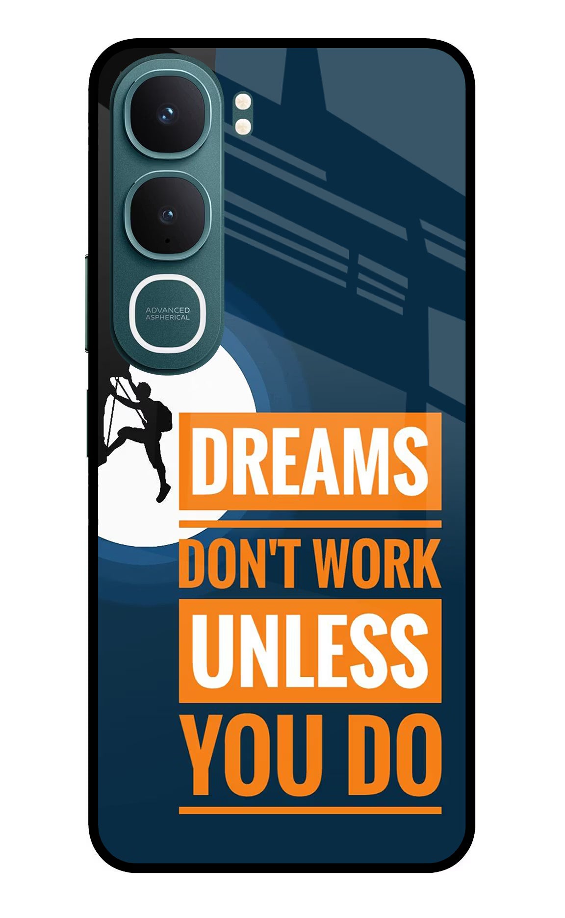Dreams Don’T Work Unless You Do Vivo Y31 5G Glass Case