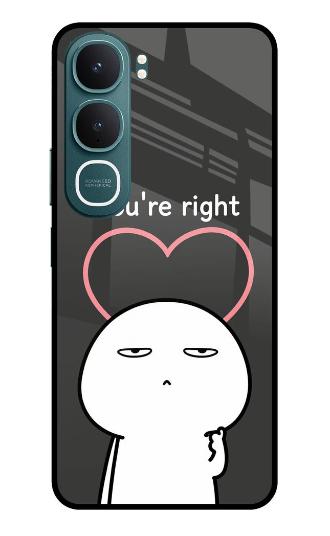 You're Right Vivo Y31 5G Glass Case