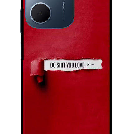 Do Shit You Love Oppo A5x 5G Glass Case