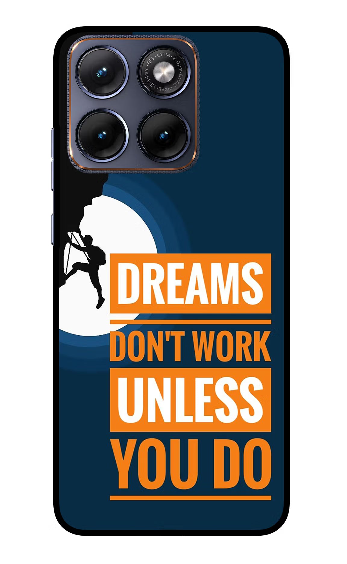 Dreams Don’T Work Unless You Do Moto Edge 70 Fusion Glass Case