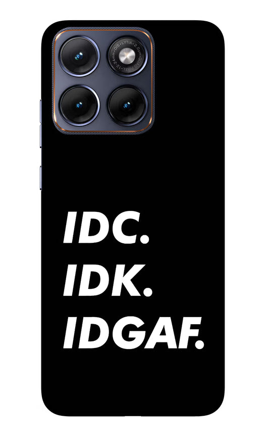 Idc Idk Idgaf Moto Edge 70 Fusion Glass Case