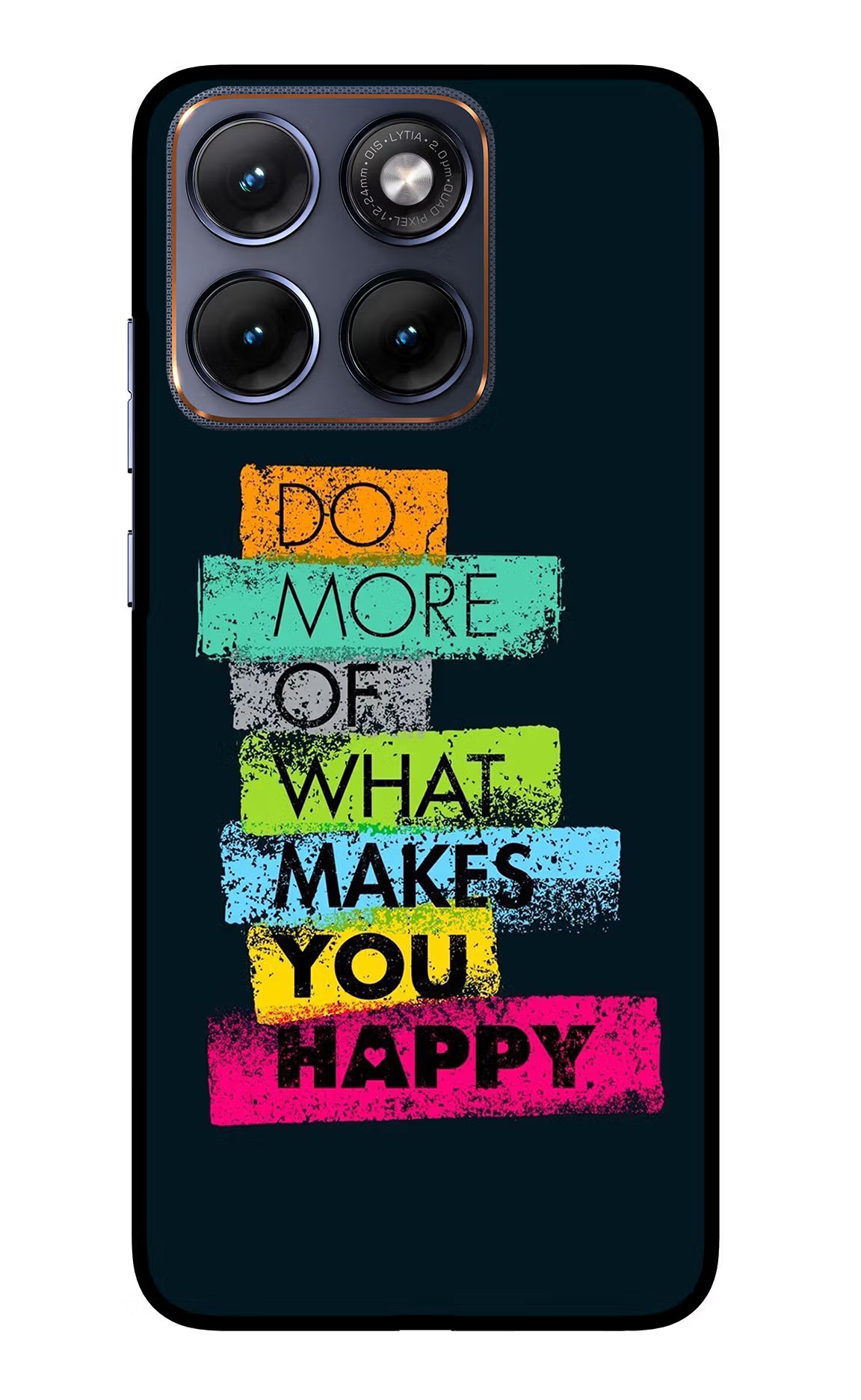 Do More Of What Makes You Happy Moto Edge 70 Fusion Glass Case