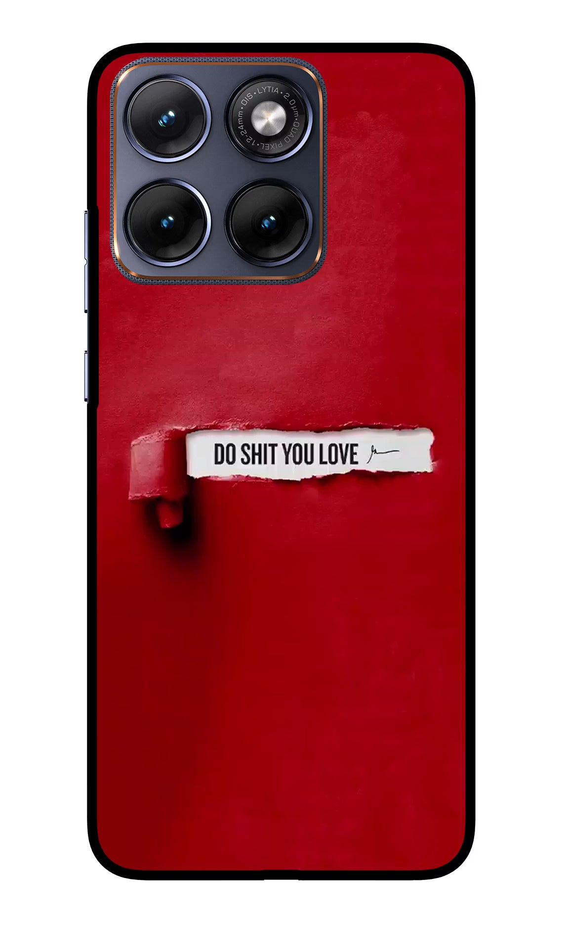 Do Shit You Love Moto Edge 70 Fusion Glass Case