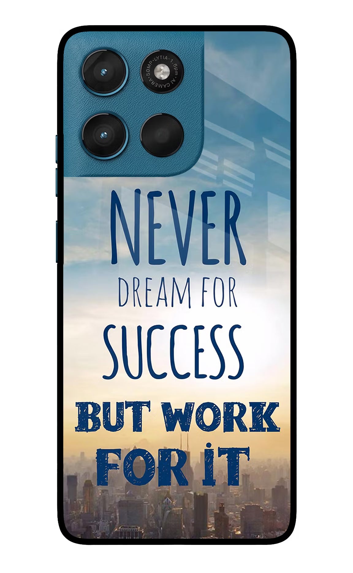 Never Dream For Success But Work For It Moto G57 Power 5G Glass Case