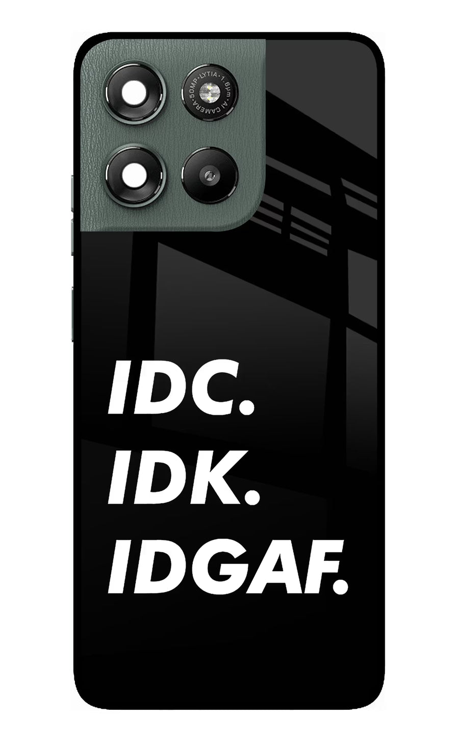 Idc Idk Idgaf Moto G67 Power 5G Back Cover, Metal case