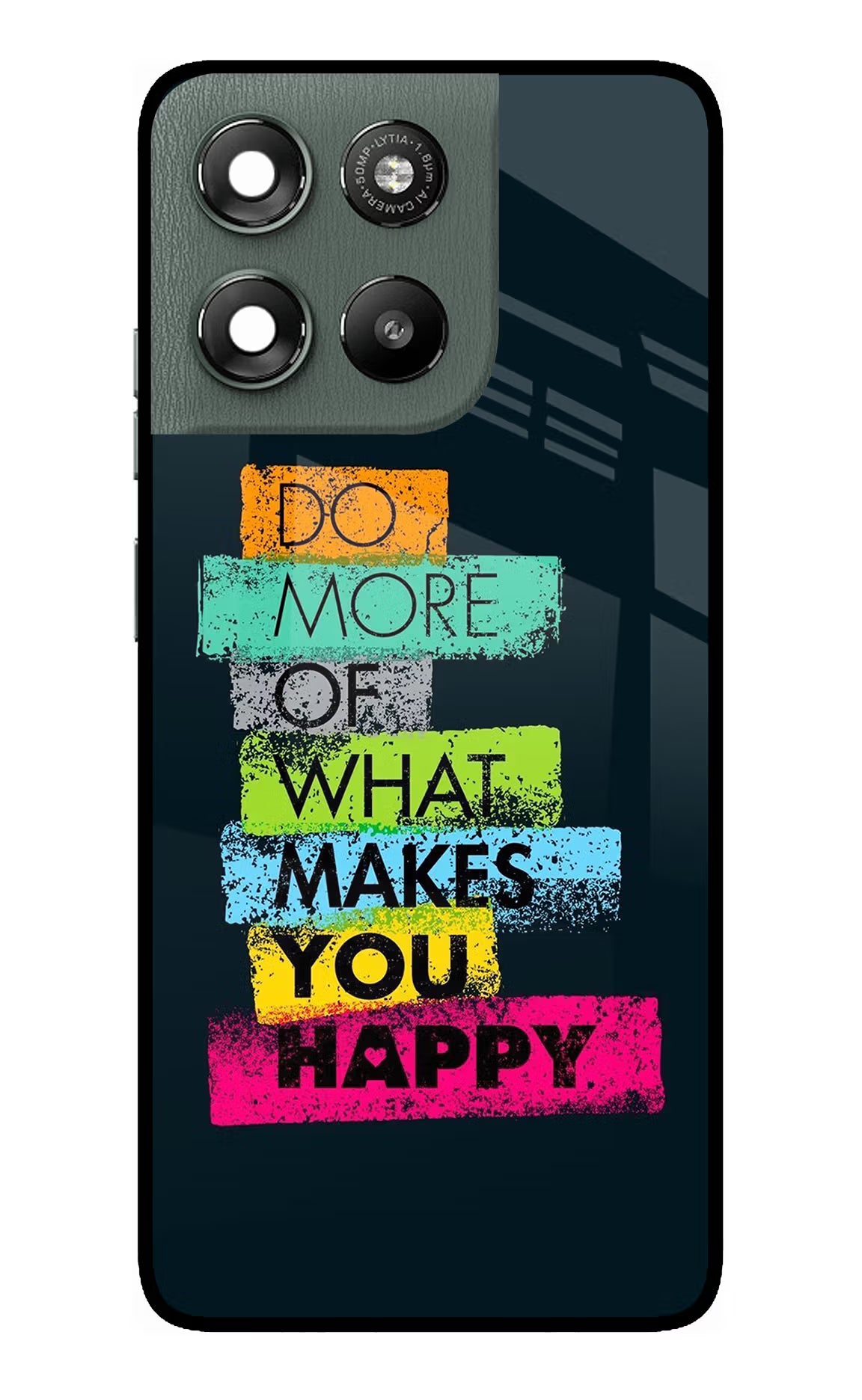 Do More Of What Makes You Happy Moto G67 Power 5G Glass Case