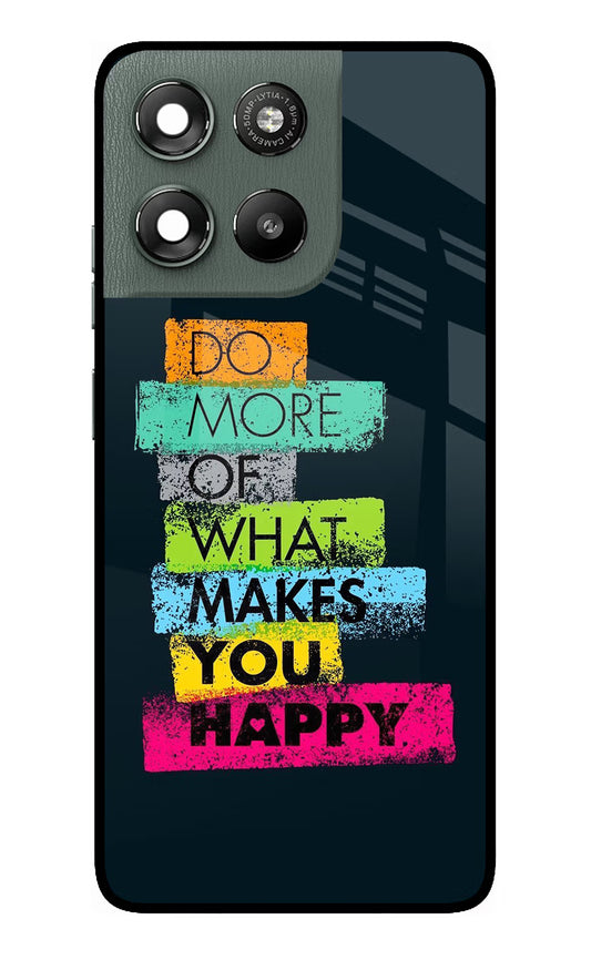 Do More Of What Makes You Happy Moto G67 Power 5G Glass Case