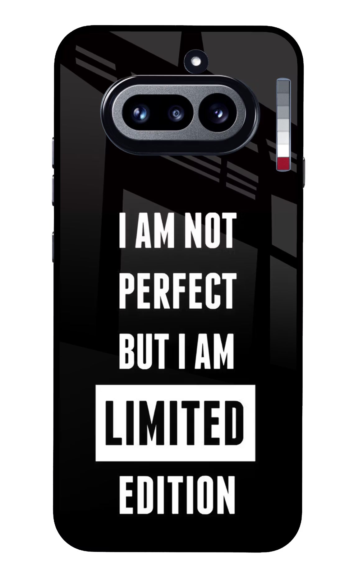 I Am Not Perfect But I Am Limited Edition Nothing Phone 4a Glass Case Back Cover by Casekaro