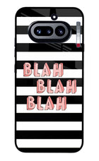 Blah Blah Blah Nothing Phone 4a Glass Case