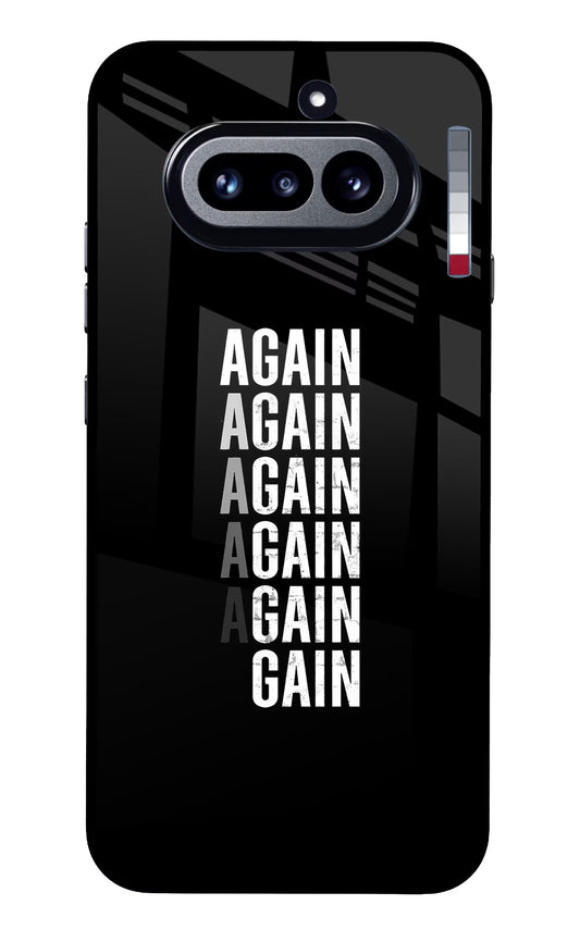 Again Again Gain Nothing Phone 4a Glass Case