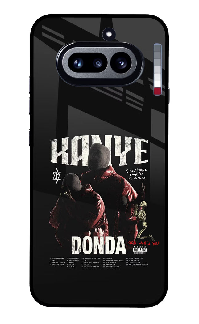 Donda Kanye West Nothing Phone 4a Glass Case Back Cover by Casekaro
