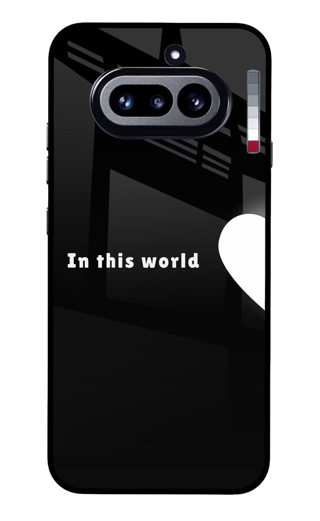 This World Nothing Phone 4a Glass Case