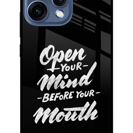 Open Your Mind Before Your Mouth Oppo Reno15 5G Glass Case