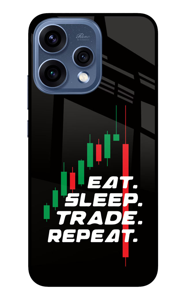 Eat Sleep Trade Repeat Oppo Reno15 5G Glass Case