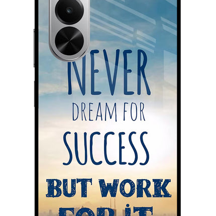 Never Dream For Success But Work For It Realme P4x 5G Glass Case
