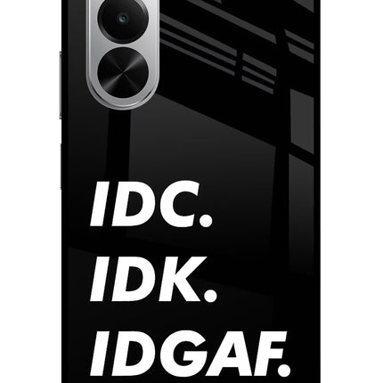 Idc Idk Idgaf Realme P4x 5G Glass Case