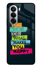 Do More Of What Makes You Happy Realme P4x 5G Glass Case