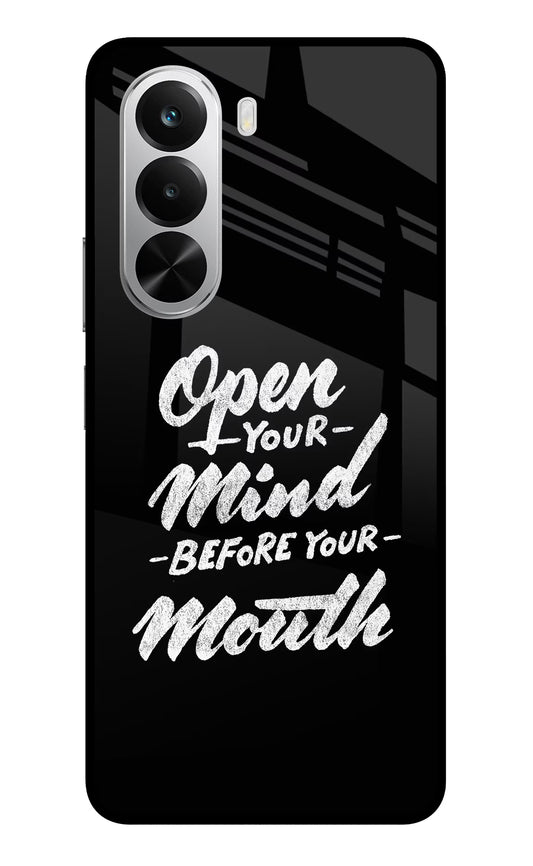 Open Your Mind Before Your Mouth Realme P4x 5G Glass Case