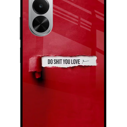 Do Shit You Love Realme P4x 5G Glass Case