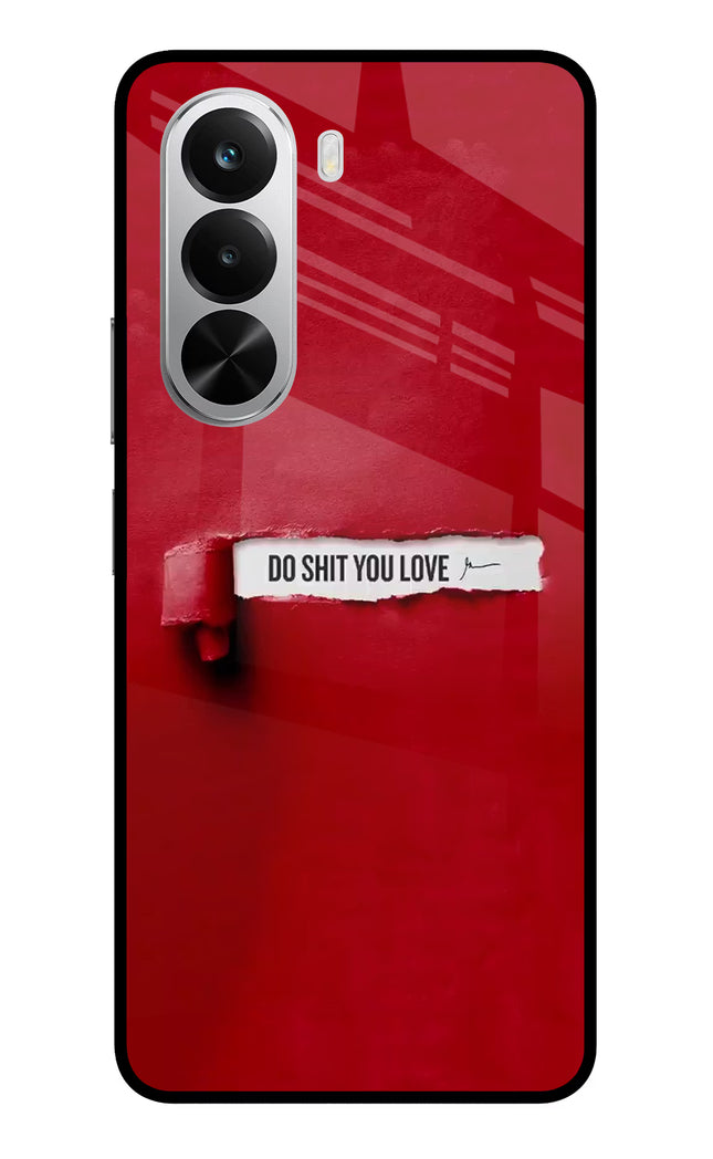 Do Shit You Love Realme P4x 5G Glass Case