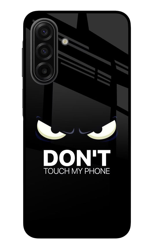 Don'T Touch My Phone Samsung F17 5G Glass Case