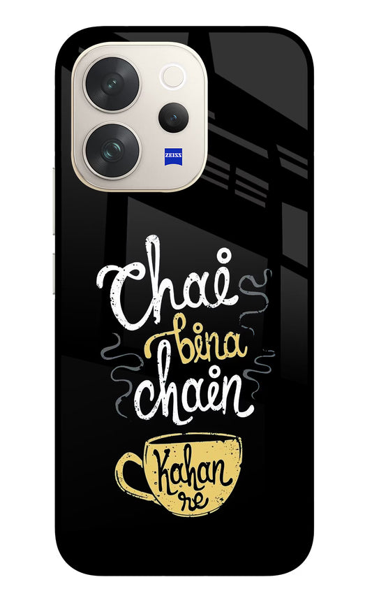 Chai Bina Chain Kaha Re Vivo V70 5G Glass Case