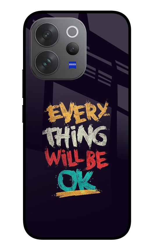 Everything Will Be Ok Vivo V70 Elite 5G Glass Case