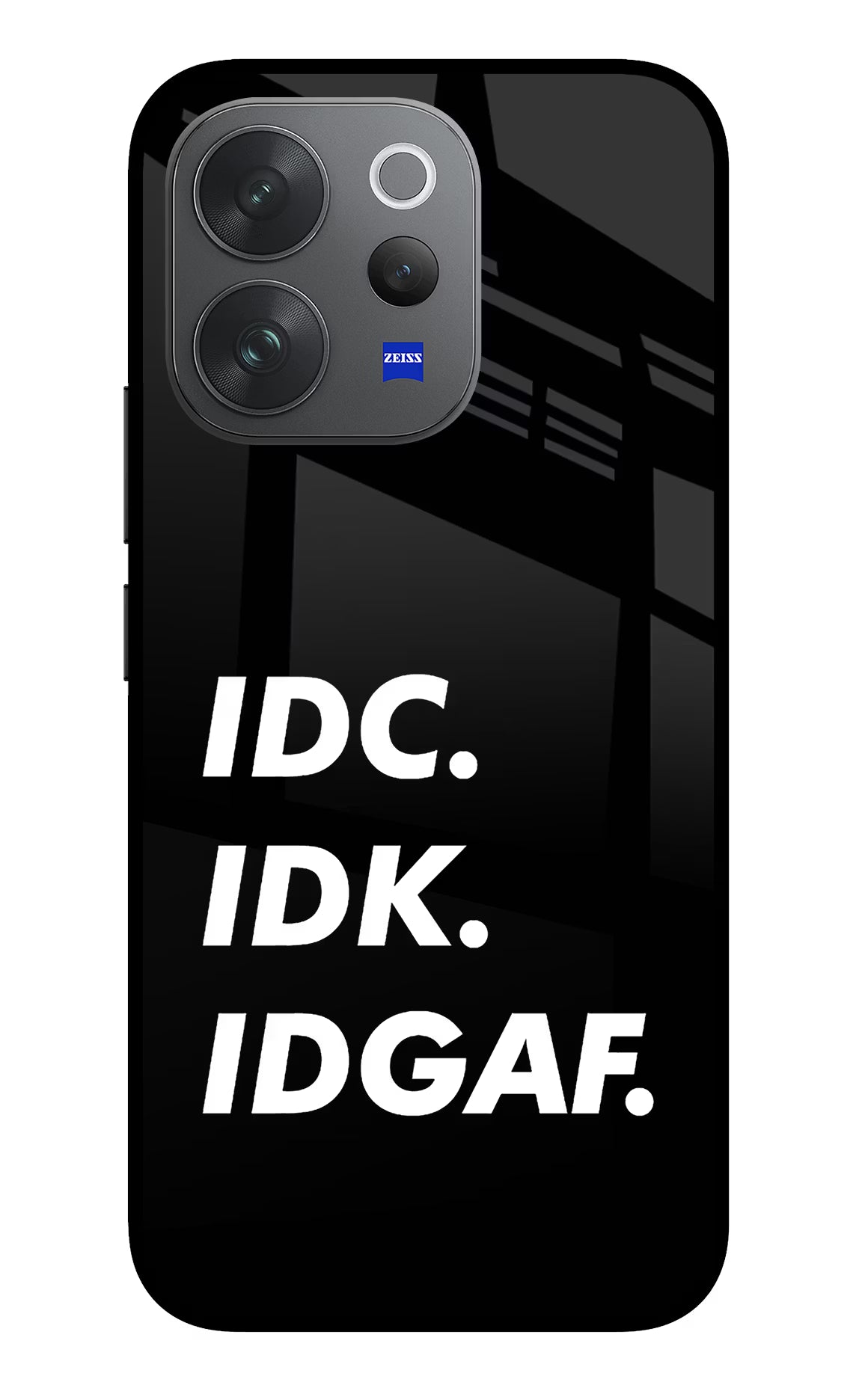 Idc Idk Idgaf Vivo V70 Elite 5G Glass Case
