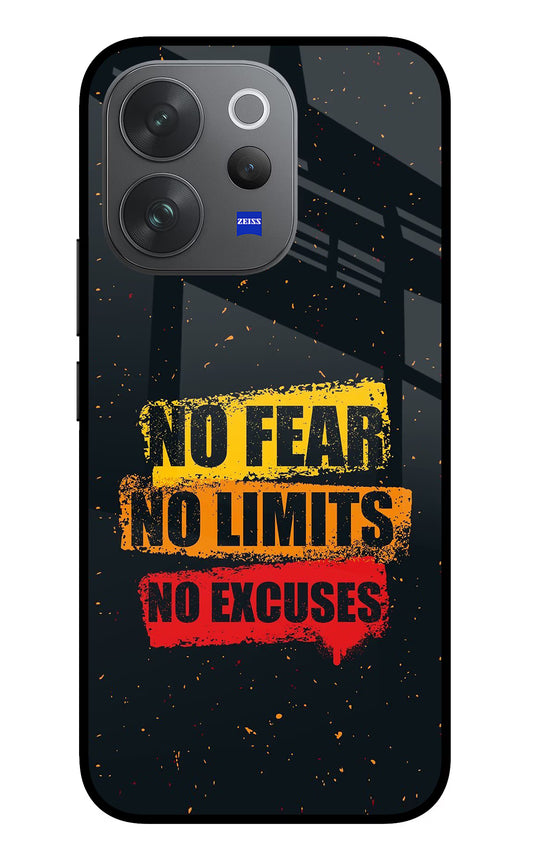 No Fear No Limits No Excuse Vivo V70 Elite 5G Glass Case