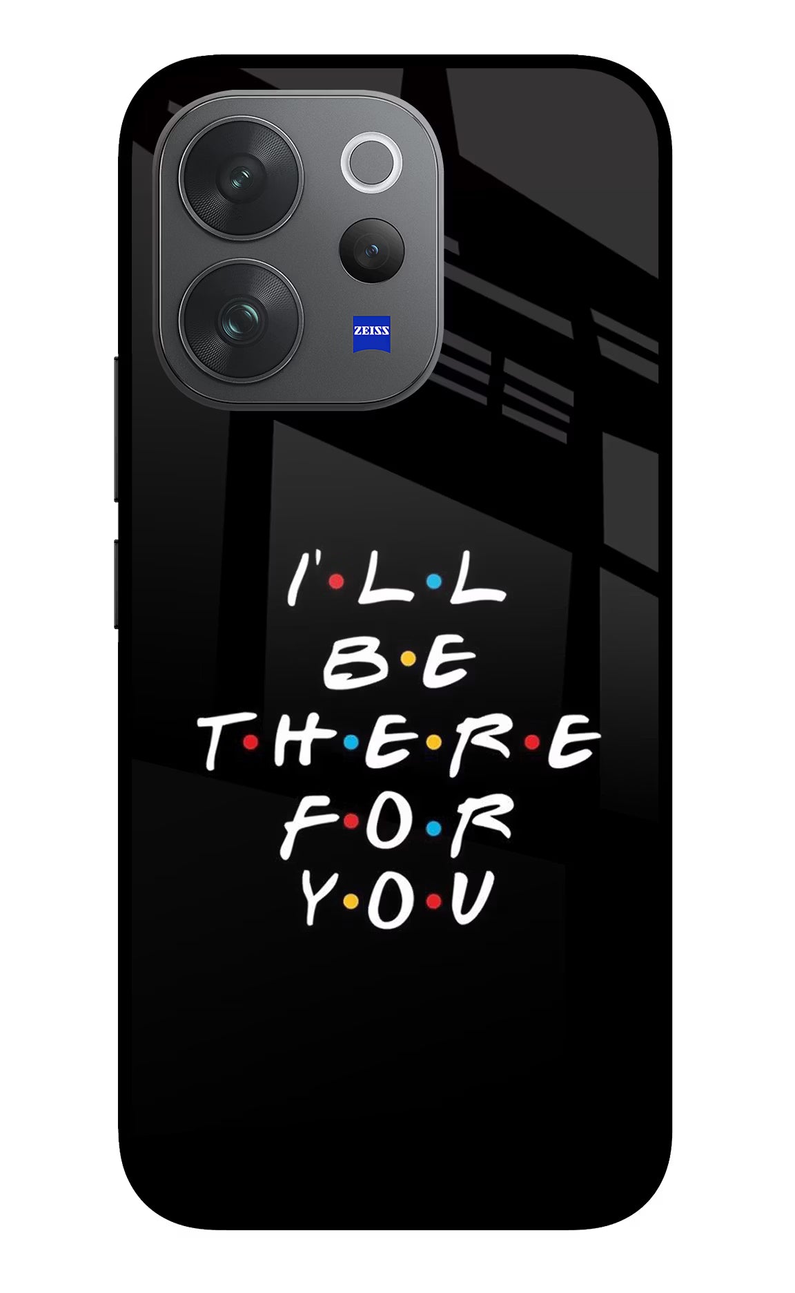 I'll Be There For You Vivo V70 Elite 5G Glass Case Back Cover by Casekaro