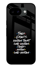 FRIENDS Dialogue Google Pixel 10a Glass Case