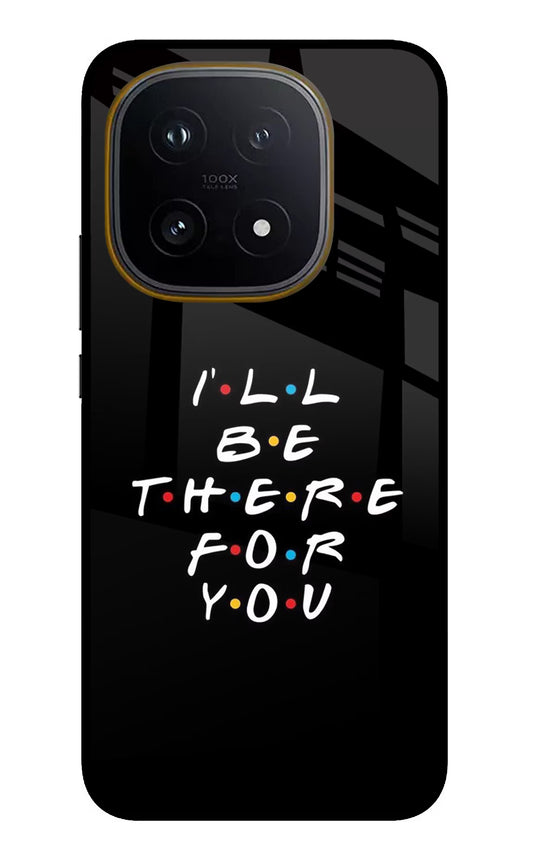 I'll Be There For You iQOO 15 5G Glass Case