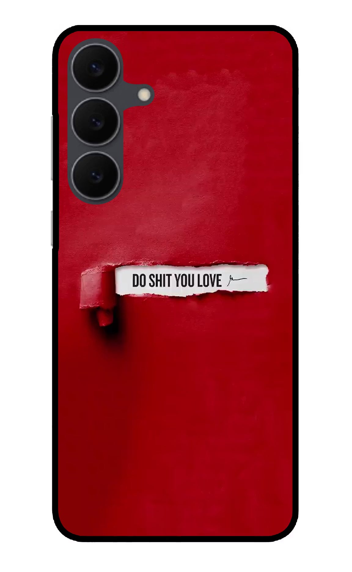 Do Shit You Love Samsung S25 FE 5G Glass Case Back Cover by Casekaro