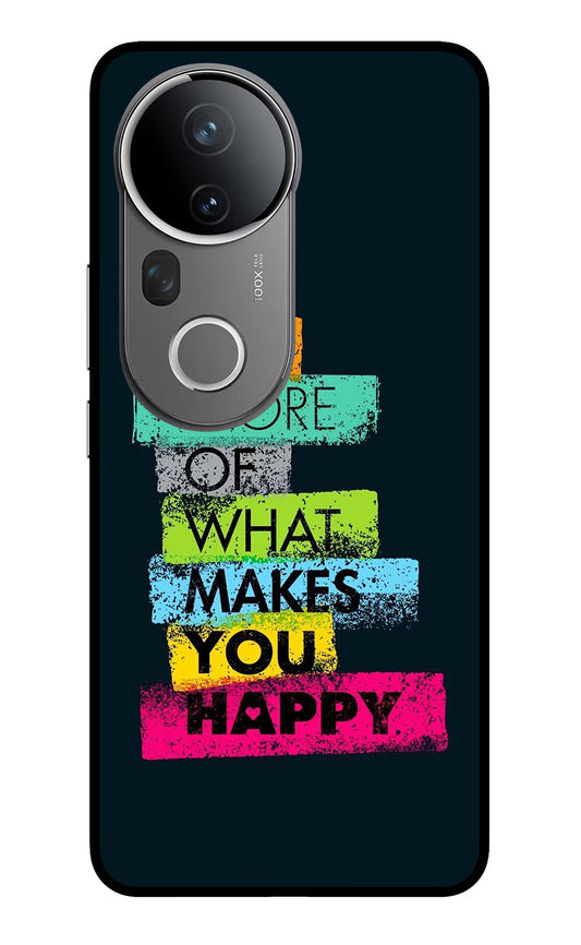 Do More Of What Makes You Happy Vivo T4 Ultra 5G Glass Case