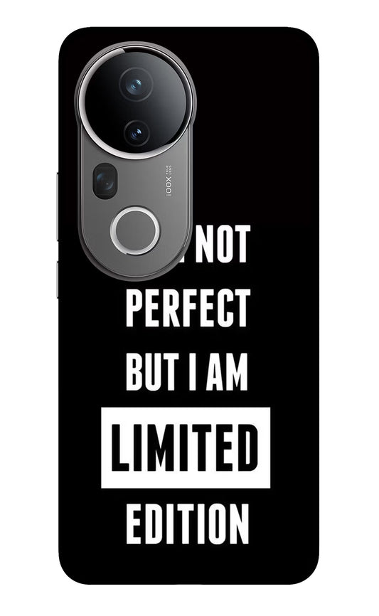 I Am Not Perfect But I Am Limited Edition Vivo T4 Ultra 5G Glass Case