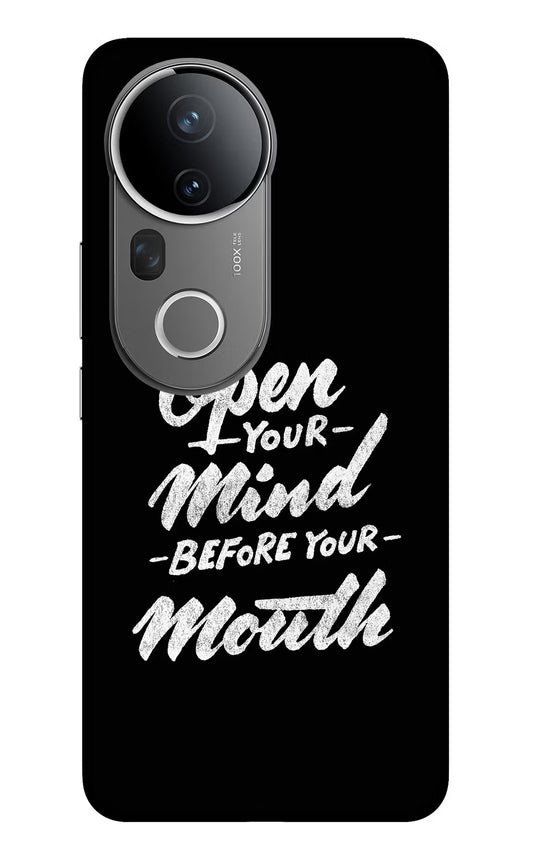 Open Your Mind Before Your Mouth Vivo T4 Ultra 5G Glass Case