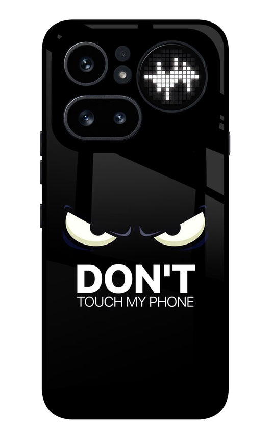 Don'T Touch My Phone Nothing Phone 4a Pro Glass Case