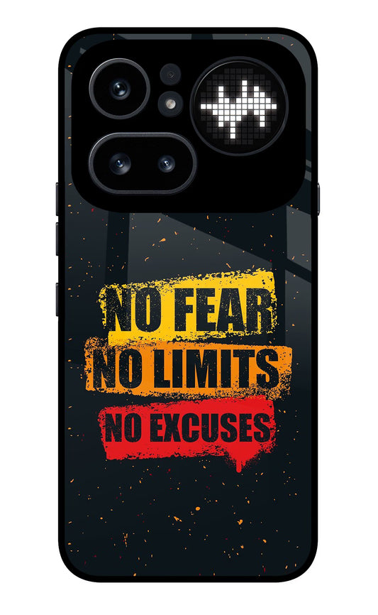 No Fear No Limits No Excuse Nothing Phone 4a Pro Glass Case