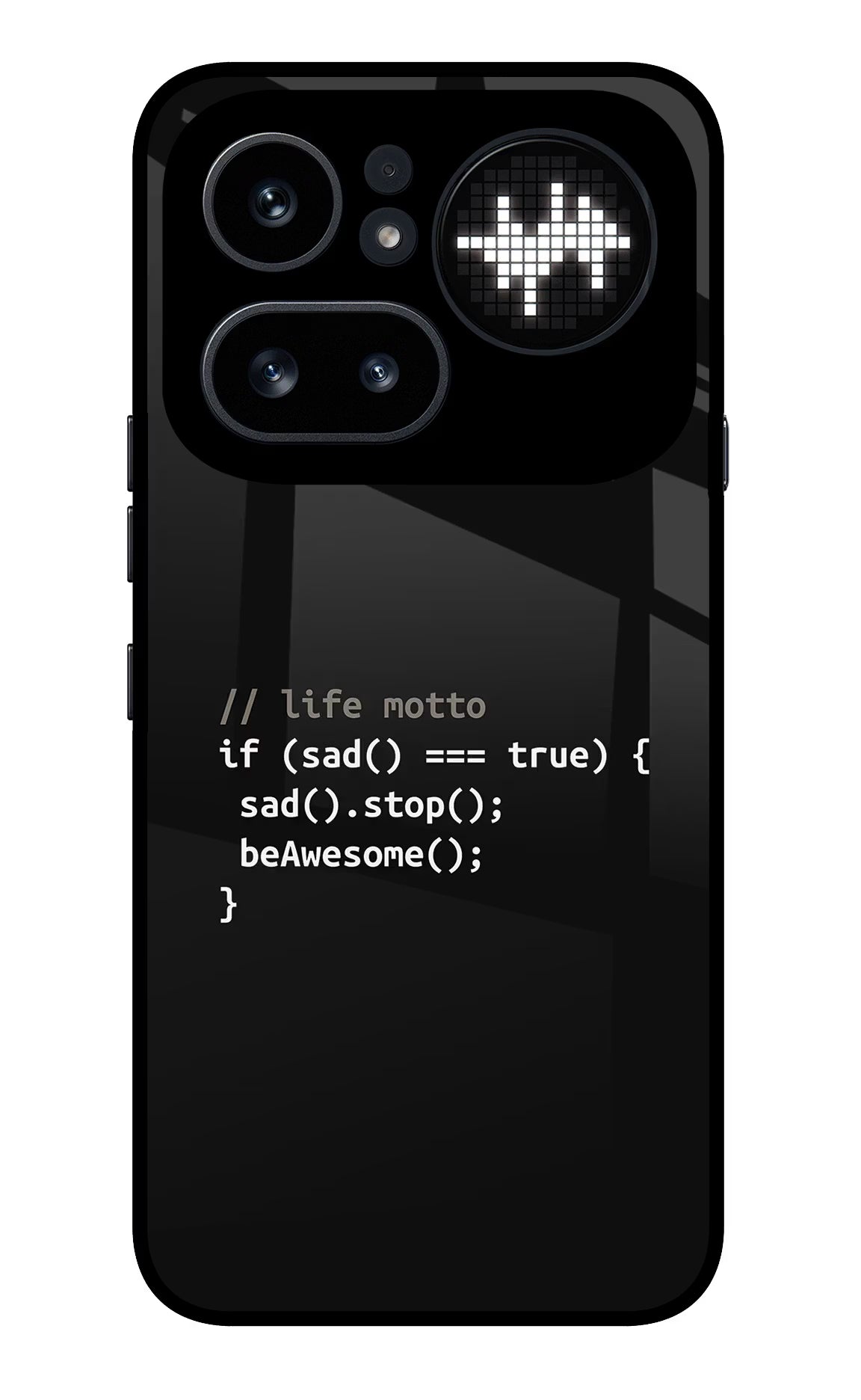 Life Motto Code Nothing Phone 4a Pro Glass Case
