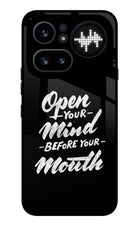 Open Your Mind Before Your Mouth Nothing Phone 4a Pro Glass Case