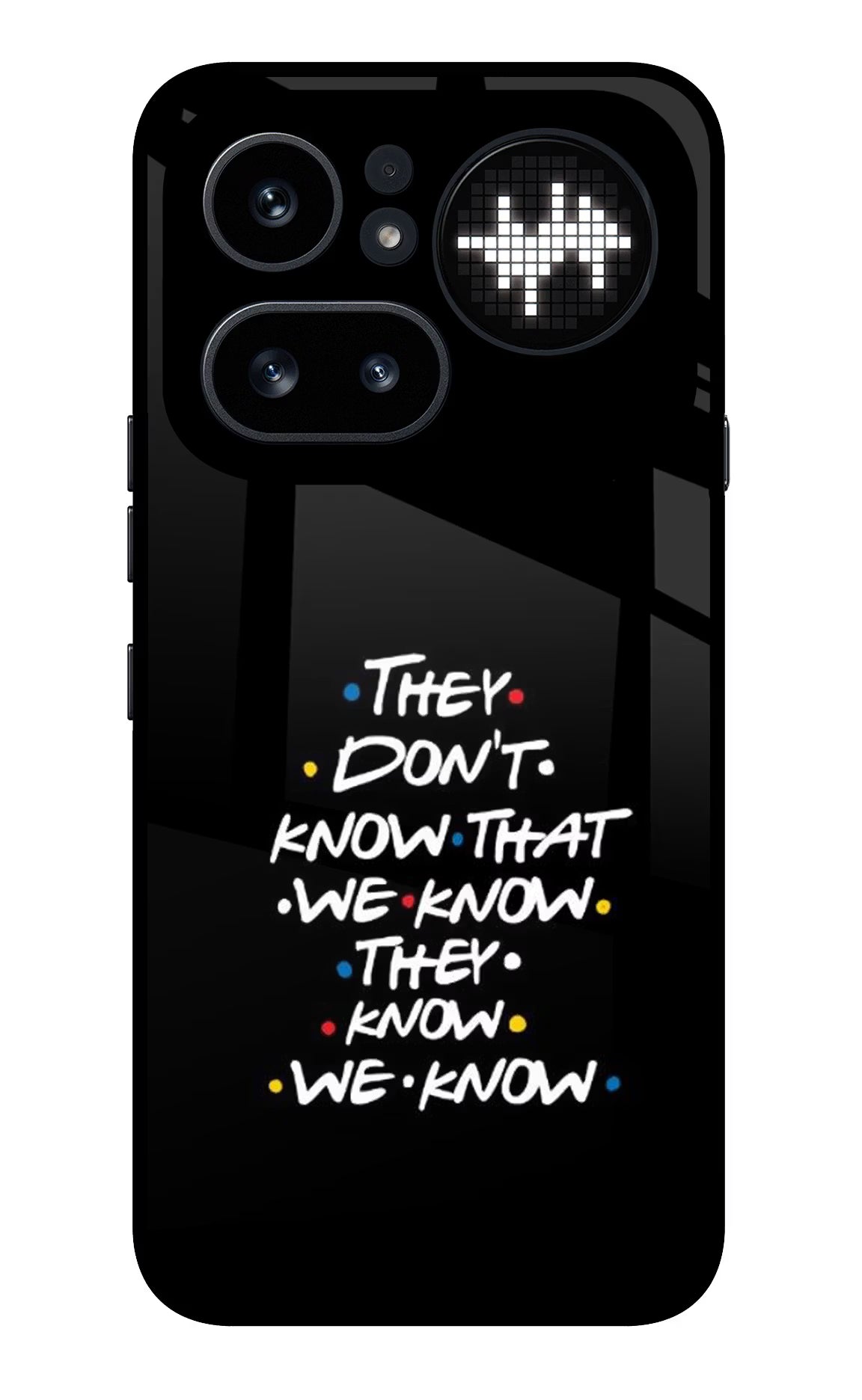 FRIENDS Dialogue Nothing Phone 4a Pro Glass Case