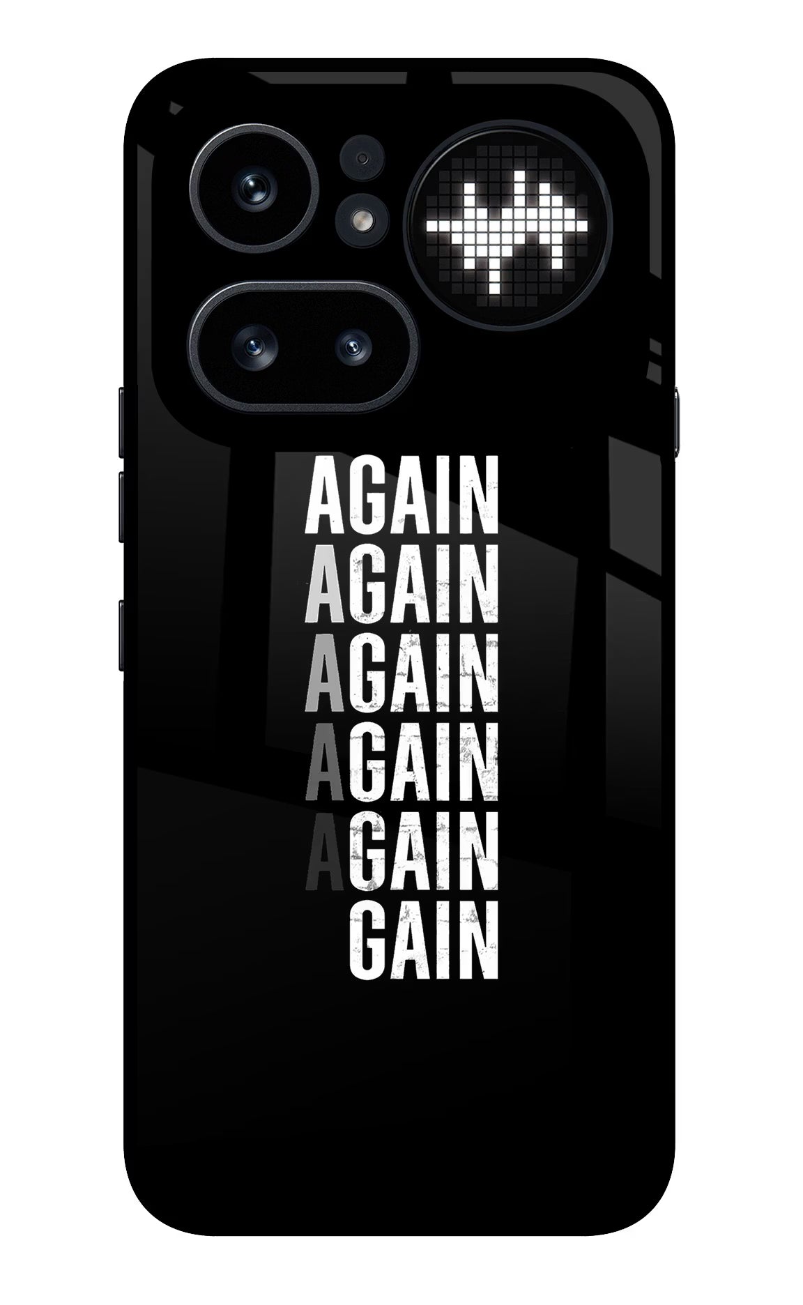 Again Again Gain Nothing Phone 4a Pro Glass Case