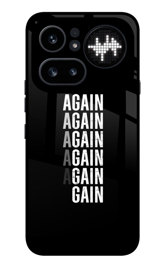 Again Again Gain Nothing Phone 4a Pro Glass Case