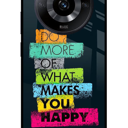 Do More Of What Makes You Happy Realme Narzo 60 5G Glass Case Back Cover by Casekaro