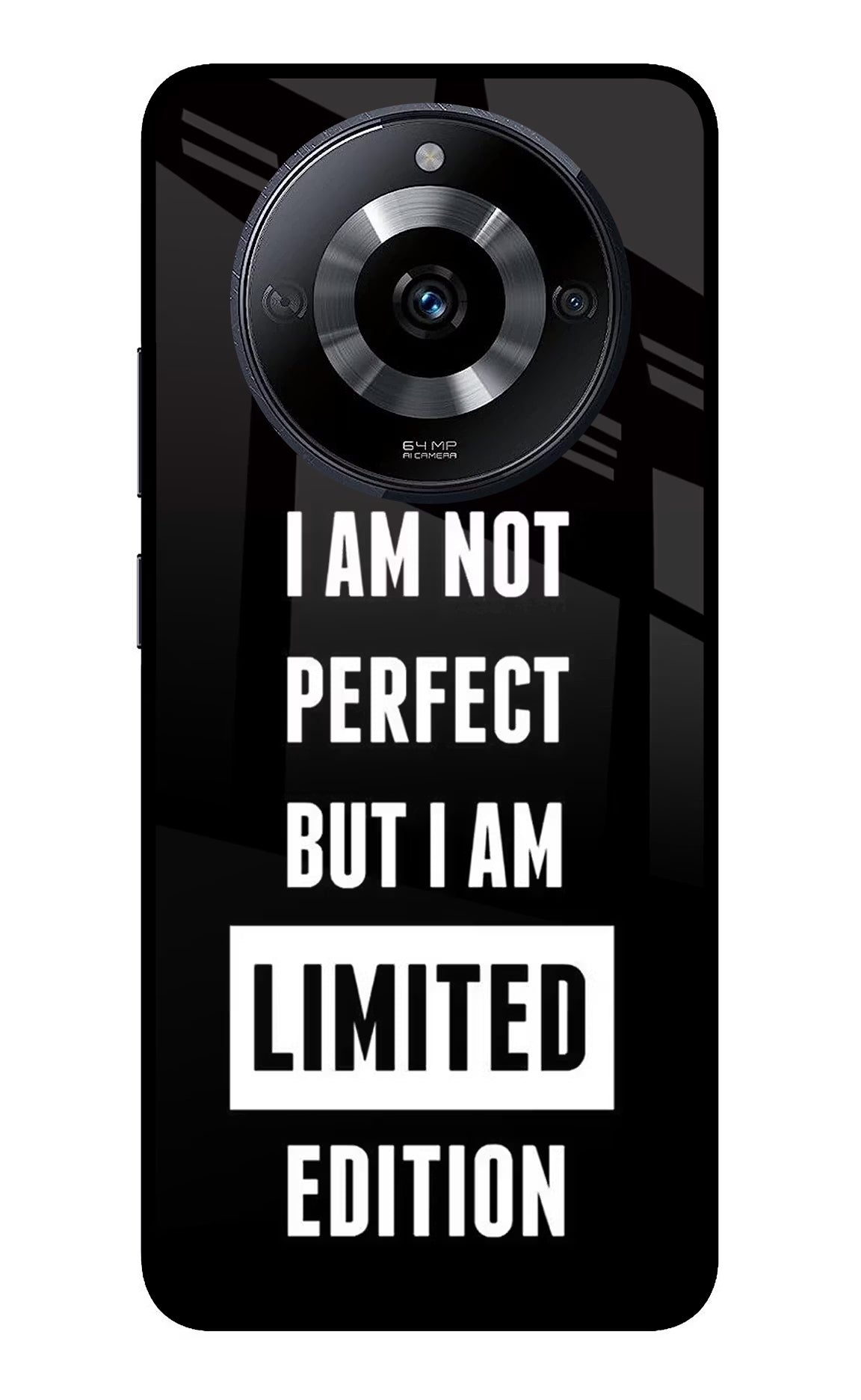 I Am Not Perfect But I Am Limited Edition Realme Narzo 60 5G Glass Case