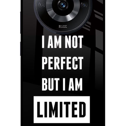 I Am Not Perfect But I Am Limited Edition Realme Narzo 60 5G Glass Case Back Cover by Casekaro